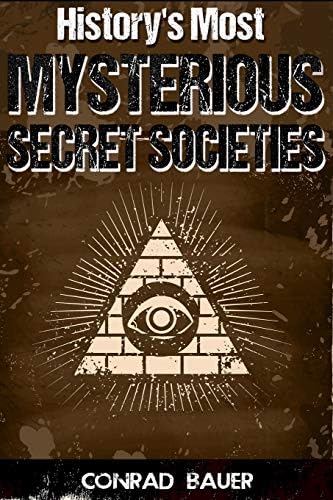 The Mythology of the Secret Societies: Roberts, J.M.